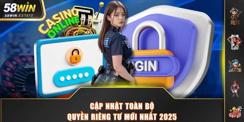 Cập nhật toàn bộ quyền riêng tư mới nhất 2025