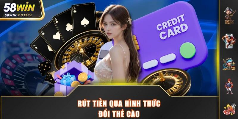 Rút tiền qua hình thức đổi thẻ cào