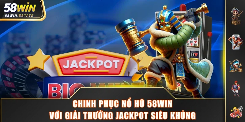 Nổ hũ 58WIN