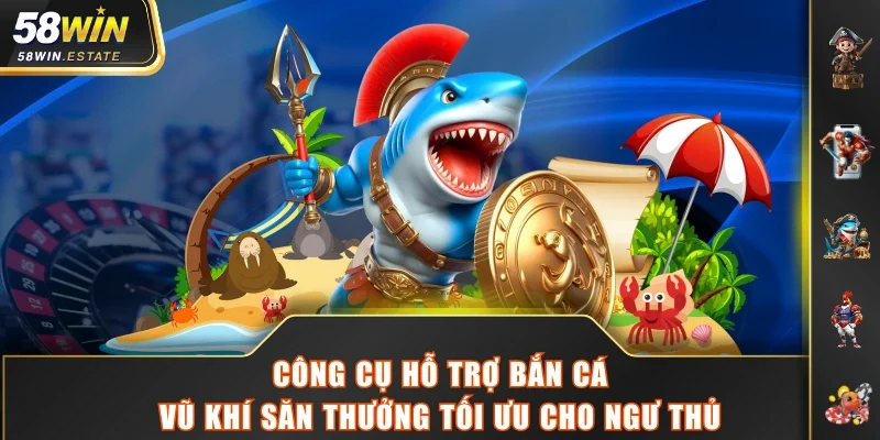 Công cụ hỗ trợ bắn cá tối ưu cho người mới